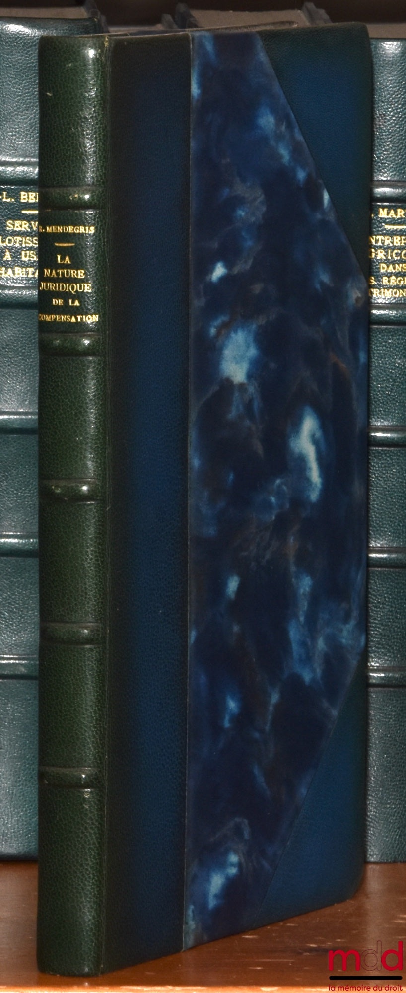 MENDEGRIS (Roger) – THE LEGAL NATURE OF COMPENSATION, Preface by Pierre Catala, Private Law Library, vol. CIV