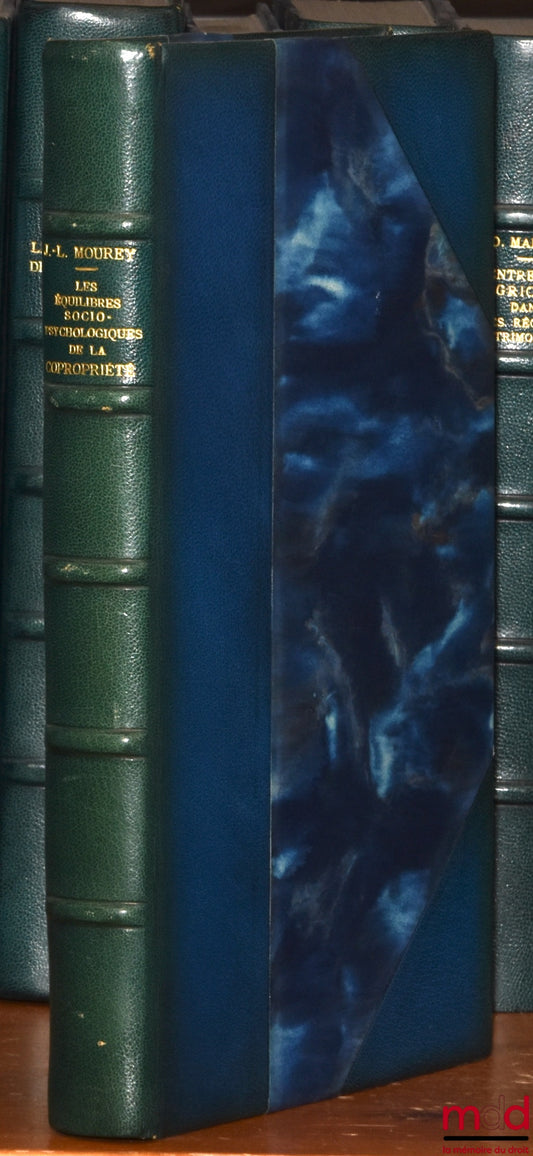 MOUREY (Jean-Louis) – THE SOCIO-PSYCHOLOGICAL BALANCE OF CO-OWNERSHIP, Preface by Jean Carbonnier, Private Law Library, vol. CXIII