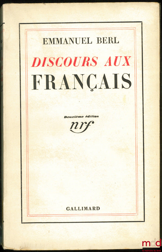 BERL (Emmanuel) – SPEECH TO THE FRENCH, 2nd ed.