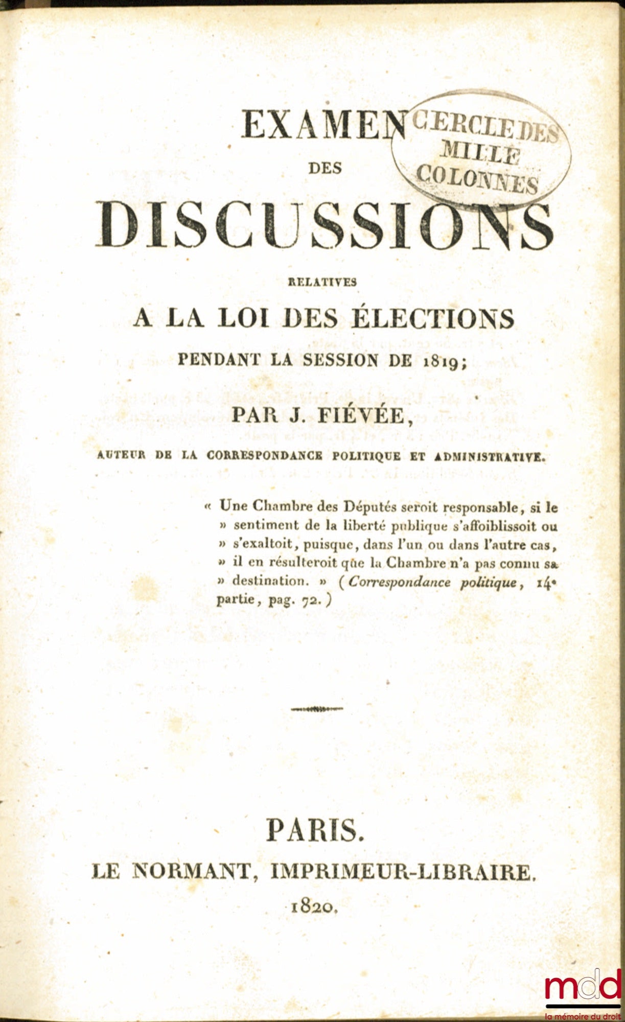FIÈVÉE (Joseph) – EXAMEN DES DISCUSSIONS RELATIVES À LA LOI DES ÉLECTIONS PENDANT LA SESSION DE 1819