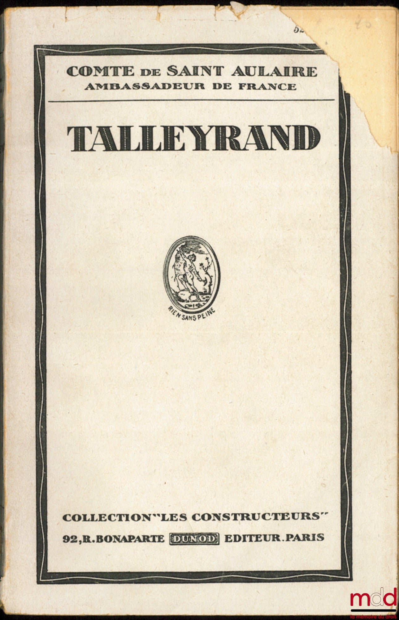 SAINT AULAIRE (Count of) – TALLEYRAND, coll. The Builders