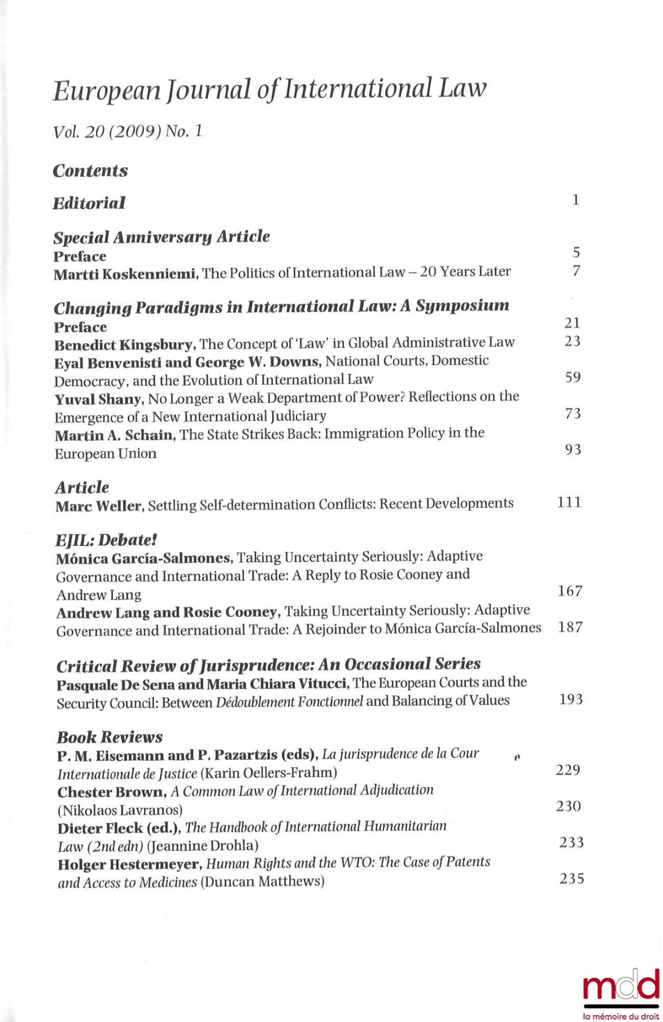 [Collective] – EUROPEAN JOURNAL OF INTERNATIONAL LAW: Volume 9 (1998): Nos. 2 and 3; Volume 19 (2008): Nos. 2 to 5; Volume 20 (2009): Nos. 1 to 4; Volume 21 (2010): Nos. 1 to 4