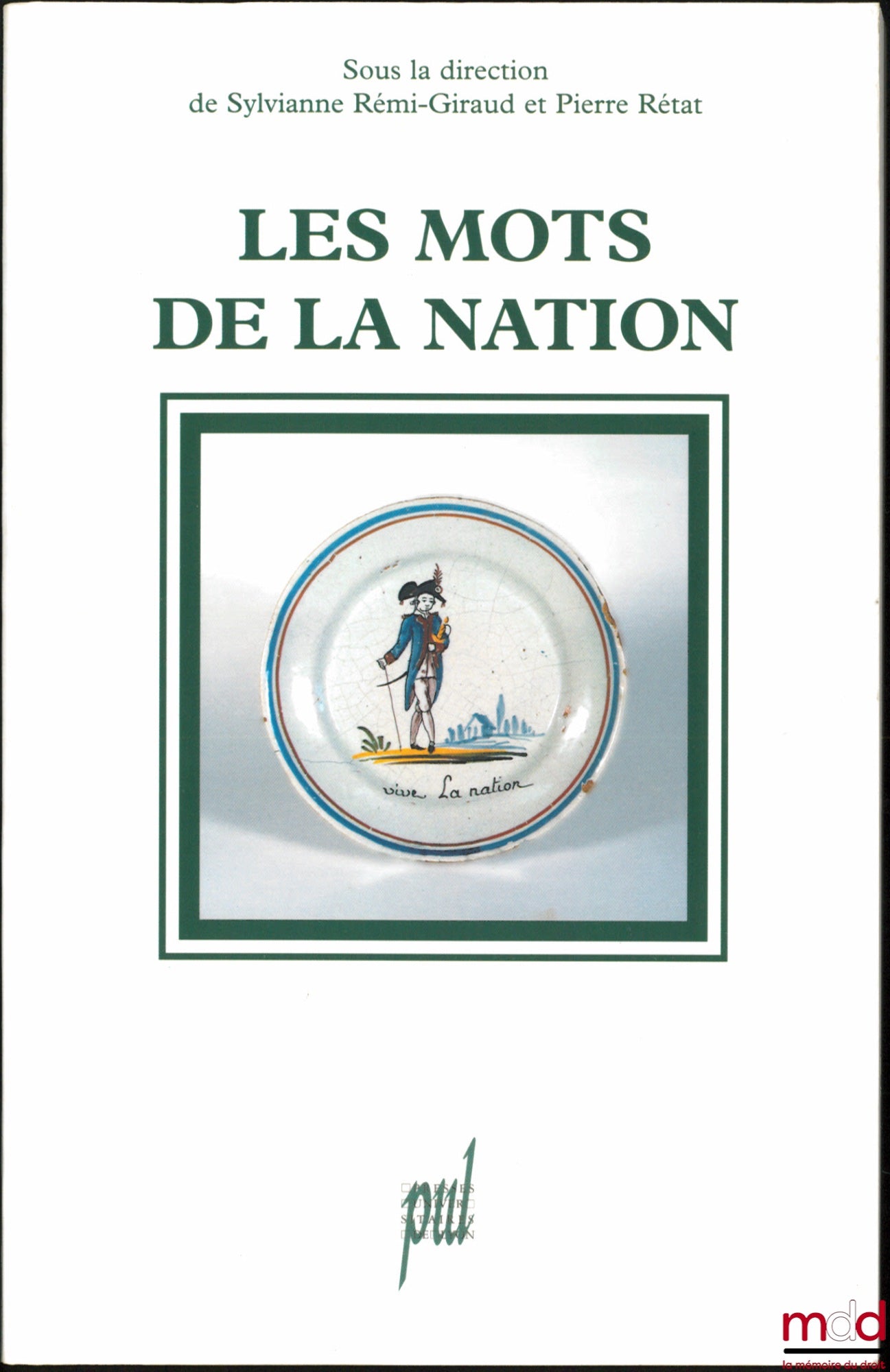 [Under the direction of RÉMI-GIRAUD (Sylvianne) and RÉTAT (Pierre) – THE WORDS OF THE NATION]