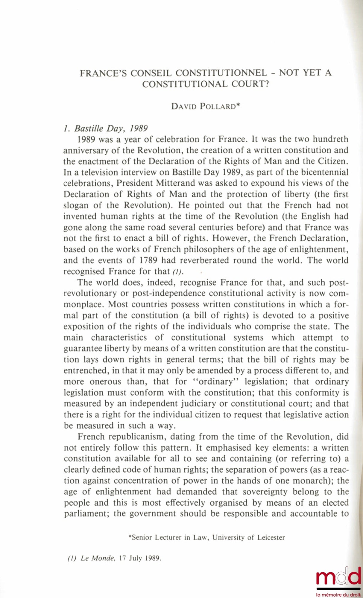 POLLARD (David) – FRANCE'S CONSEIL CONSTITUTIONNEL - NOT YET A CONSTITUTIONAL COURT? The Irish Jurist, vol. XXIII, new series 1988, University college Dublin