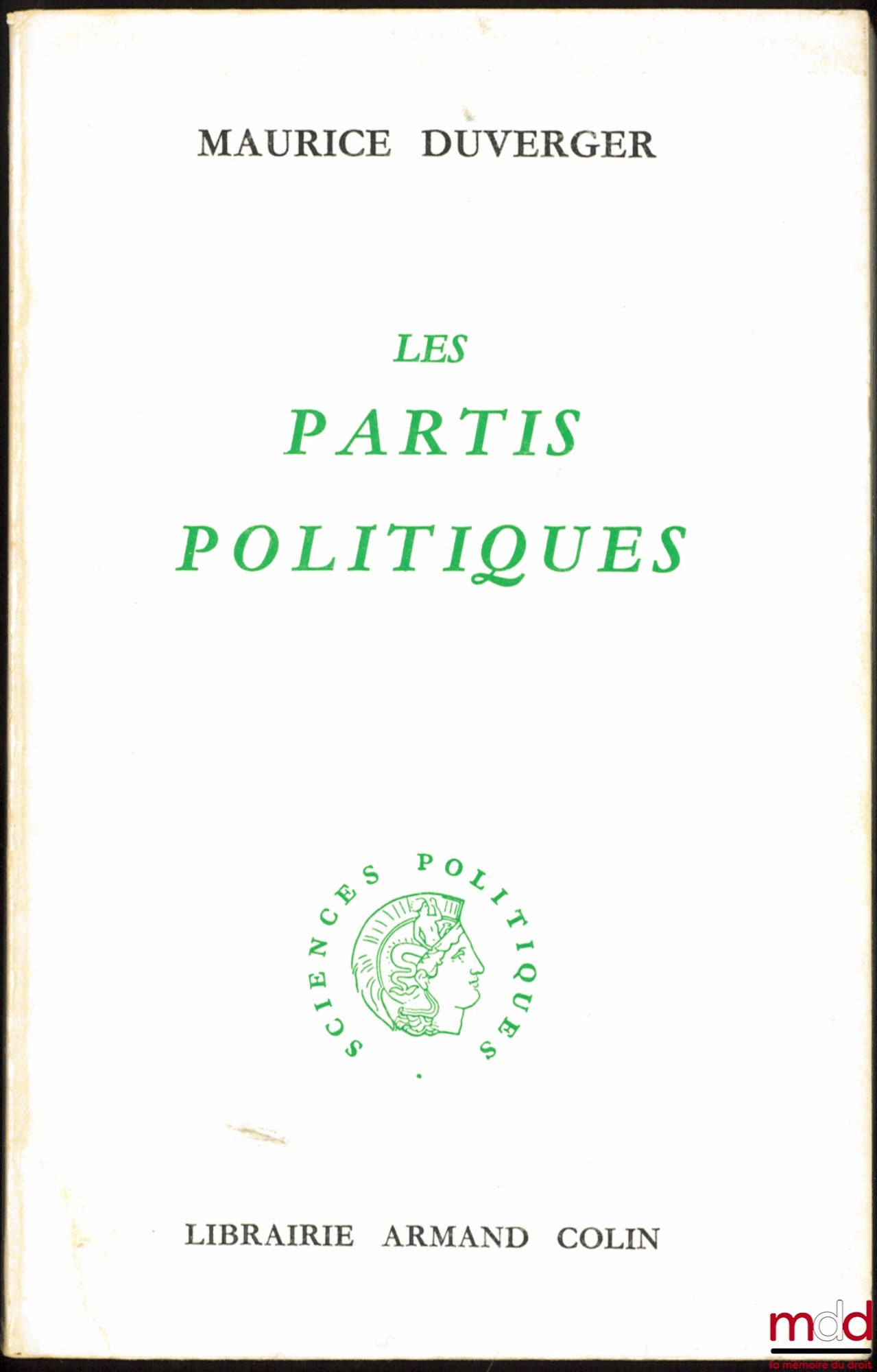 DUVERGER (Maurice) – POLITICAL PARTIES, with 45 charts and graphs