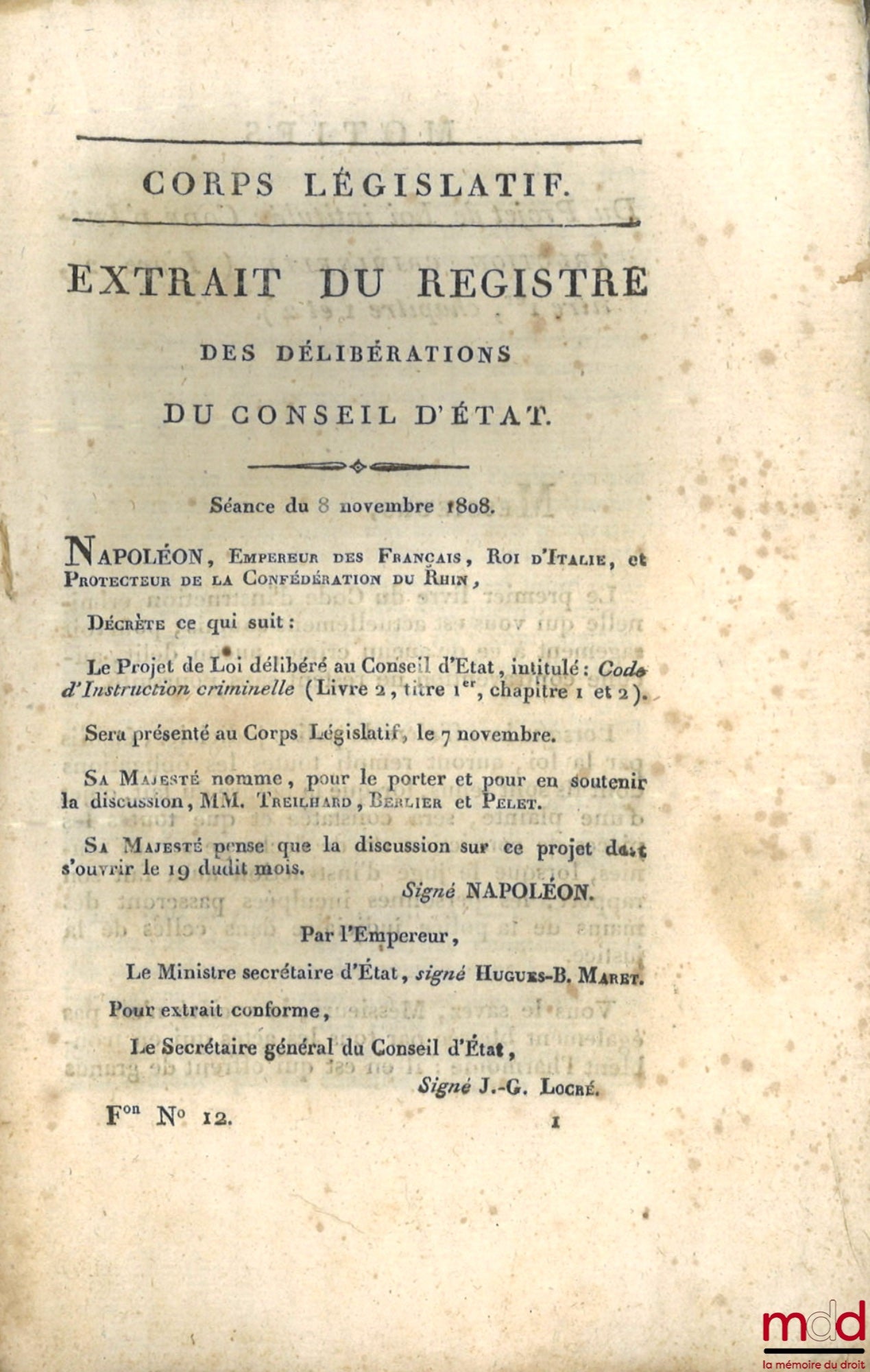 [Projet de Code d’Instruction Criminelle] – ENSEMBLE DE 20 BULLETINS DES LOIS : Extrait du registre des délibérations du Conseil d’État, Du Projet de Loi intitulé : Code d’instruction criminelle (Livre Ier, chapitre 1 à 8), Séance du 5 nov. 1808, [70 p.] 