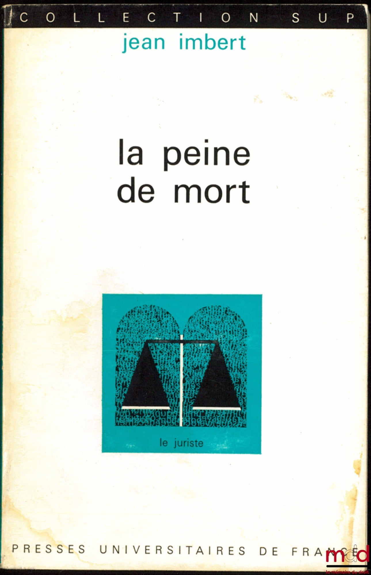 IMBERT (Jean) – THE DEATH PENALTY, SUP series, the jurist