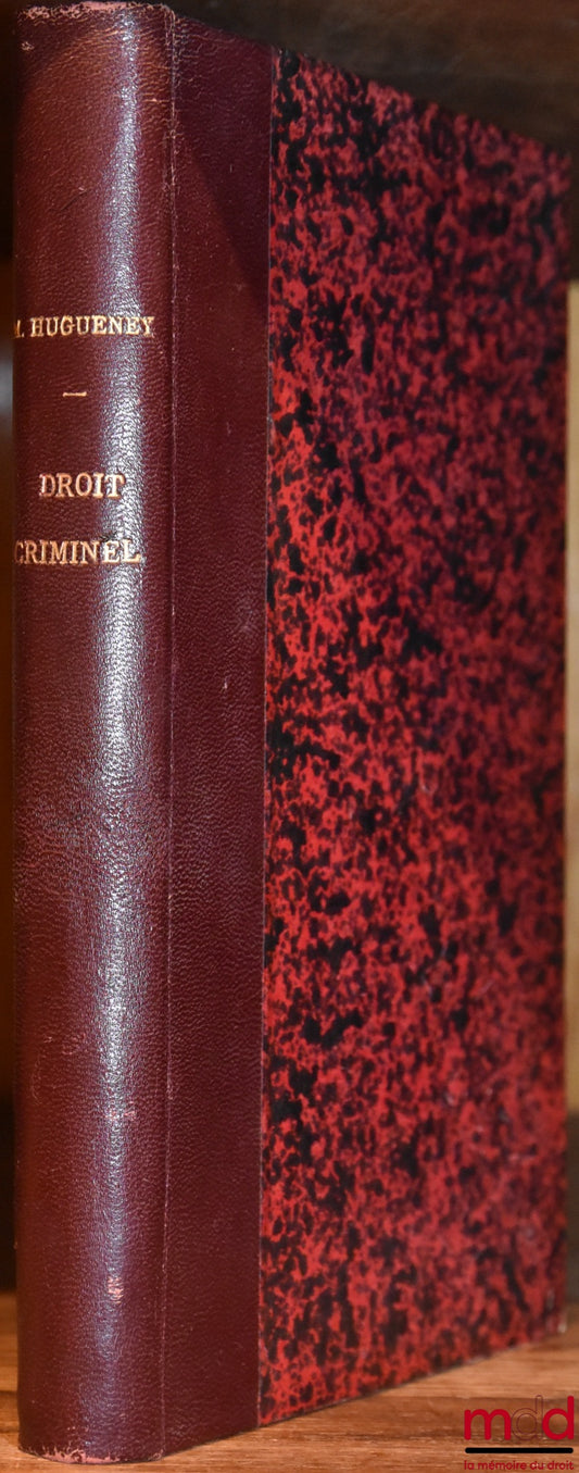 HUGUENEY (Louis) – RÉPÉTITIONS ÉCRITES DE DROIT CRIMINEL, 2e année 1942-1943