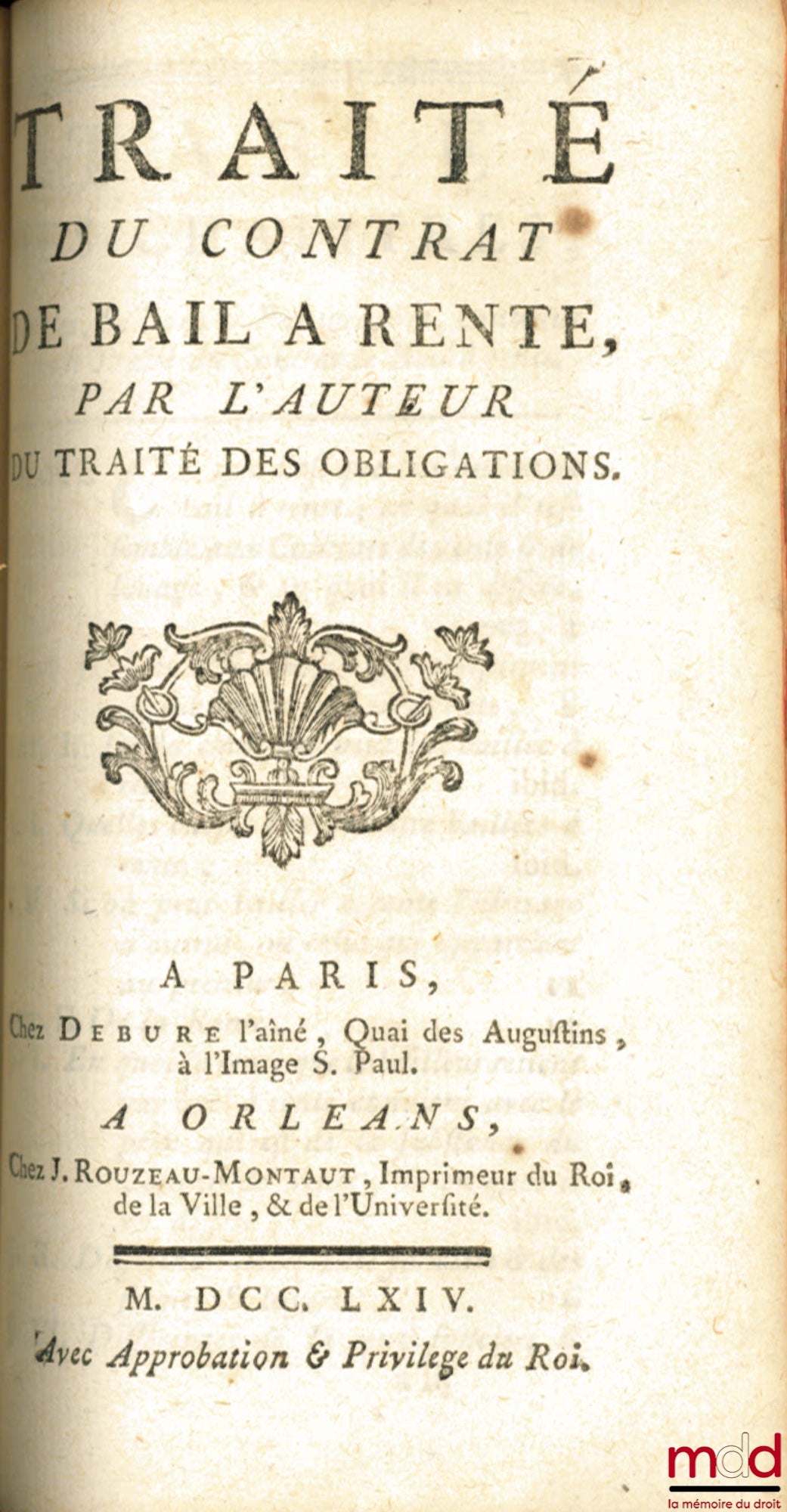 POTHIER (Robert-Joseph) – TREATISE ON THE CONTRACT OF LEASE, according to the rules of both conscience and external law; TREATISE ON THE CONTRACT OF RENTAL LEASE by the author of the treatise on obligations