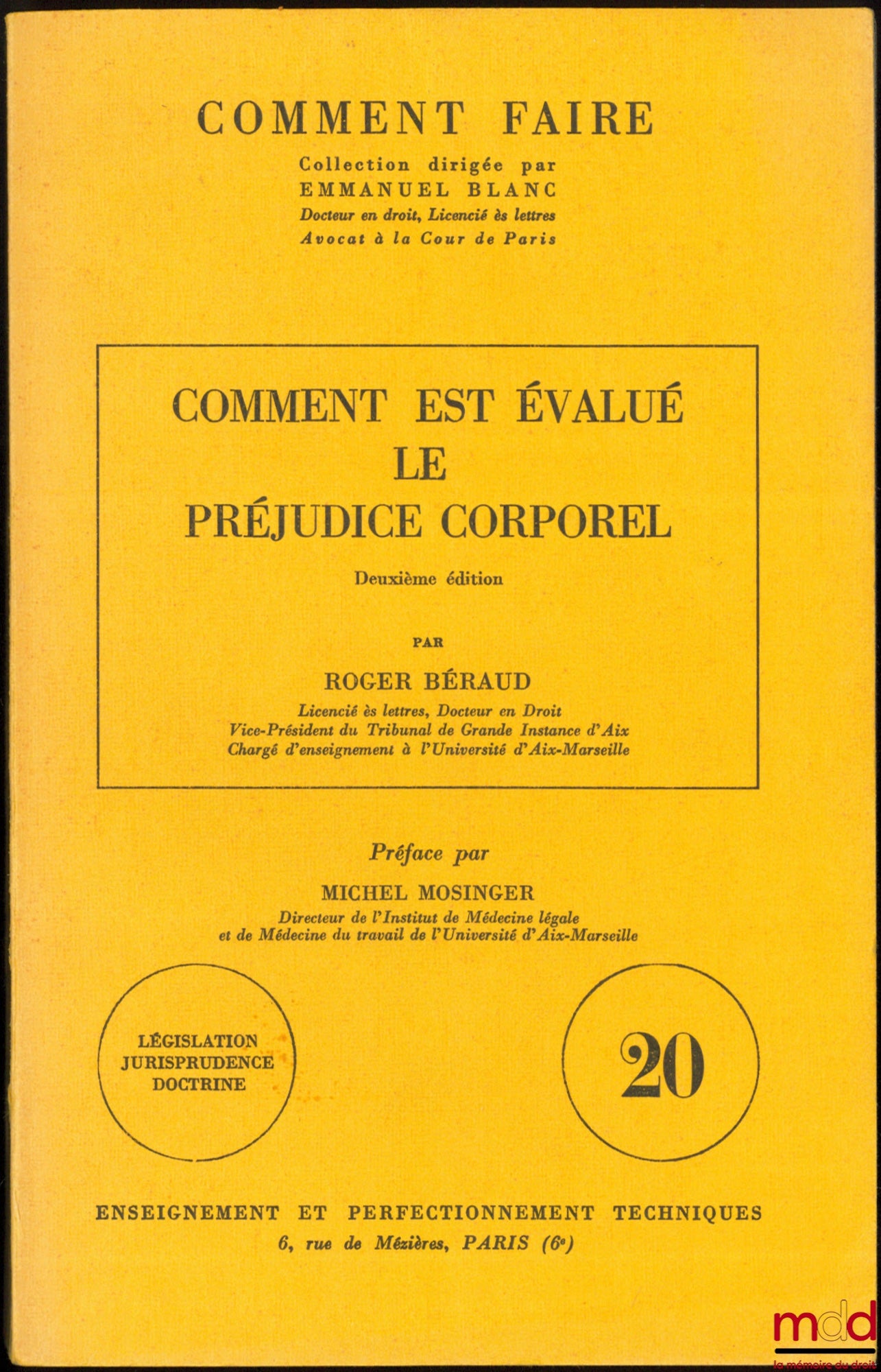 BÉRAUD (Roger) – HOW IS PERSONAL INJURY ASSESSED? Foreword by Michel Monsinger, coll. How to do it, vol. 20
