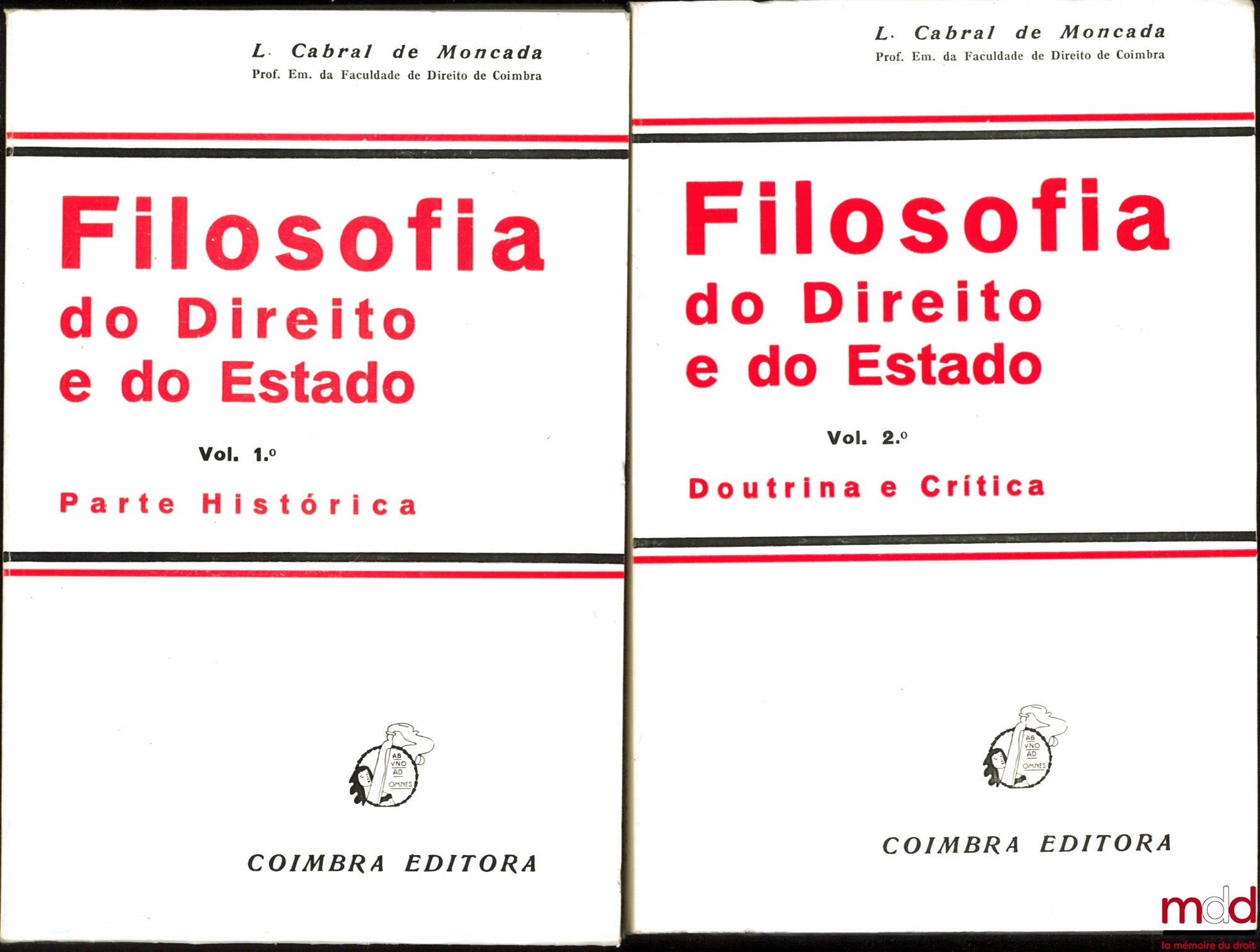 CABRAL DE MONCADA (Luis) – FILOSOFIA DO DIREITO E DO ESTADO