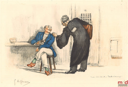 HOFFMANN (Gaston) – COLOUR LITHOGRAPH depicting a lawyer concluding his discussion with a wealthy client in a jail cell and uttering these words: "my dear client… everything will be all right!"
