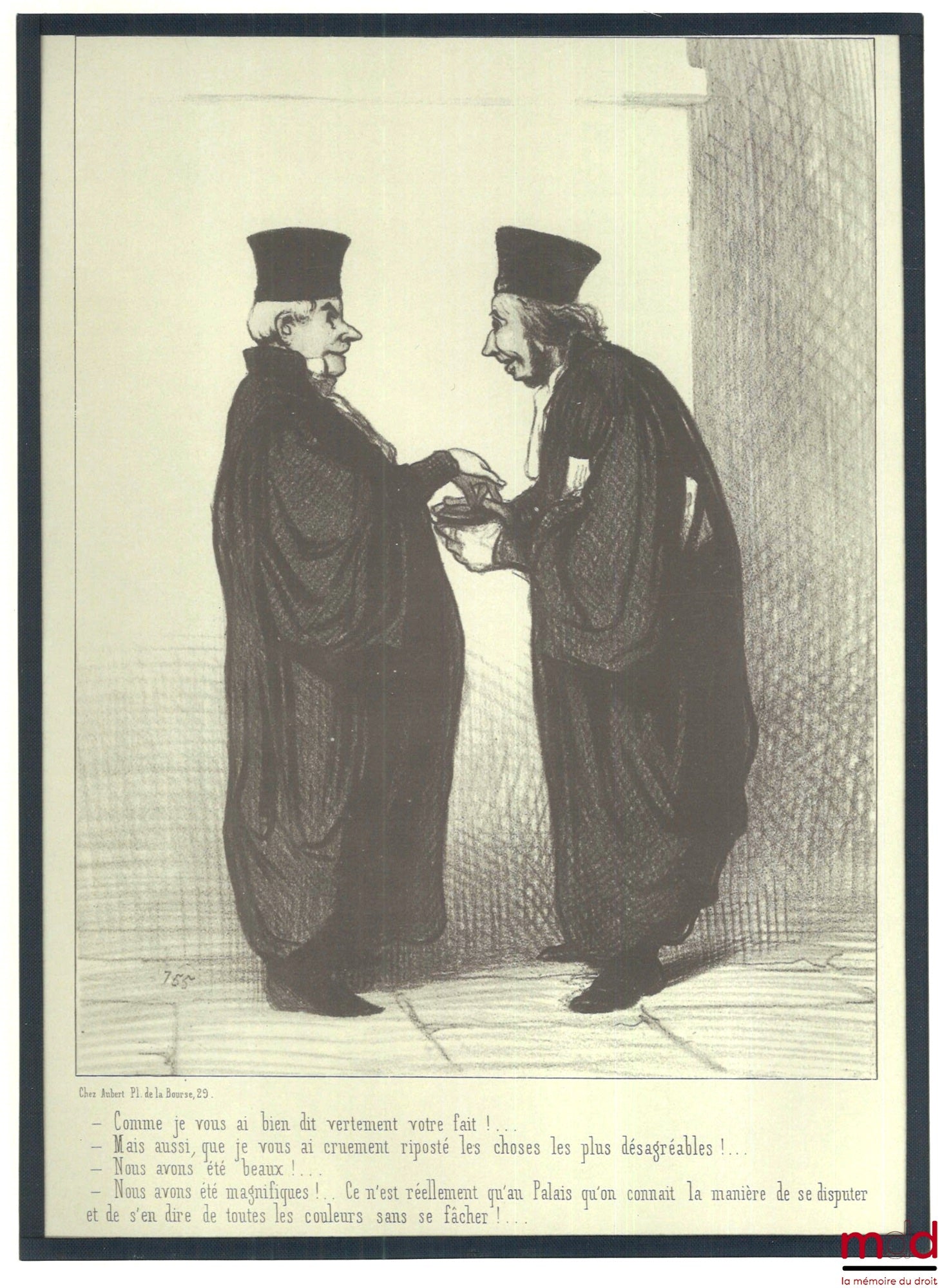 DAUMIER (Honoré) – THE PEOPLE OF JUSTICE, Lithograph in black originally published in Le Charivari on April 29, 1845, Series The People of Justice: “– How bluntly I told you what you were doing!... – But also, how cruelly I retorted to you with the