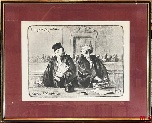 DAUMIER (Honoré) – “AFTER THE HEARING”, THE PEOPLE OF JUSTICE, Lithograph in black, signed and originally published in Le Charivari