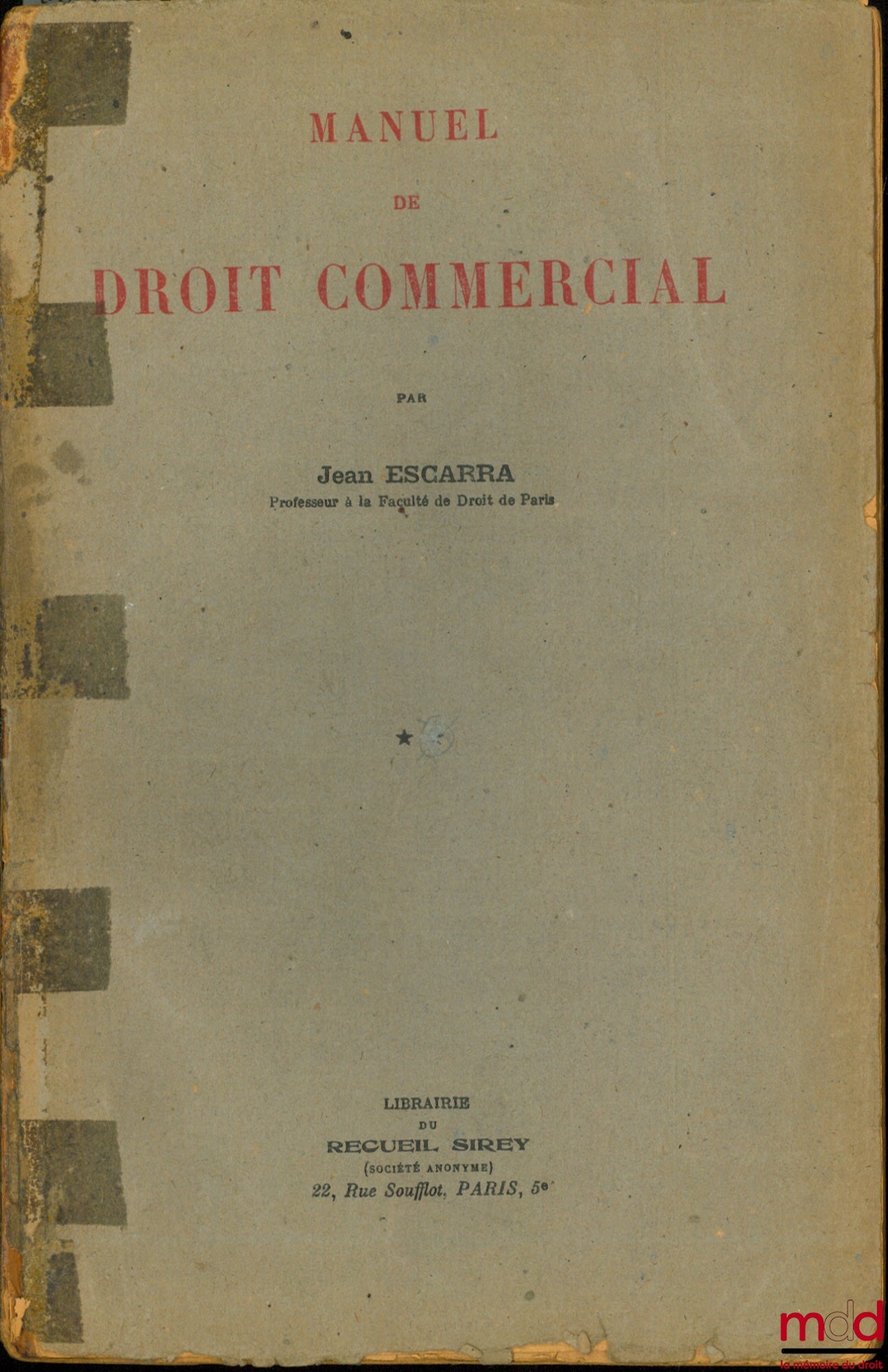 ESCARRA (Jean) – MANUEL DE DROIT COMMERCIAL