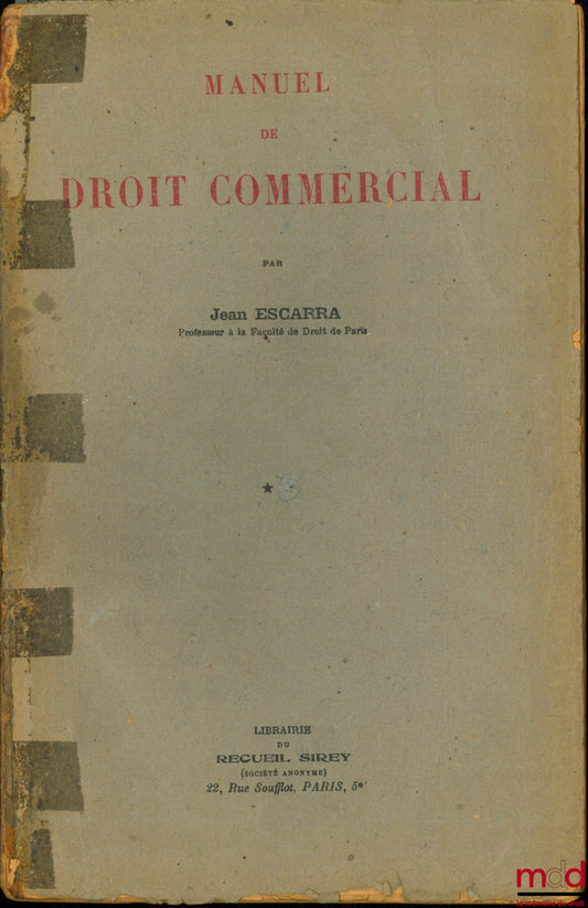 ESCARRA (Jean) – MANUEL DE DROIT COMMERCIAL