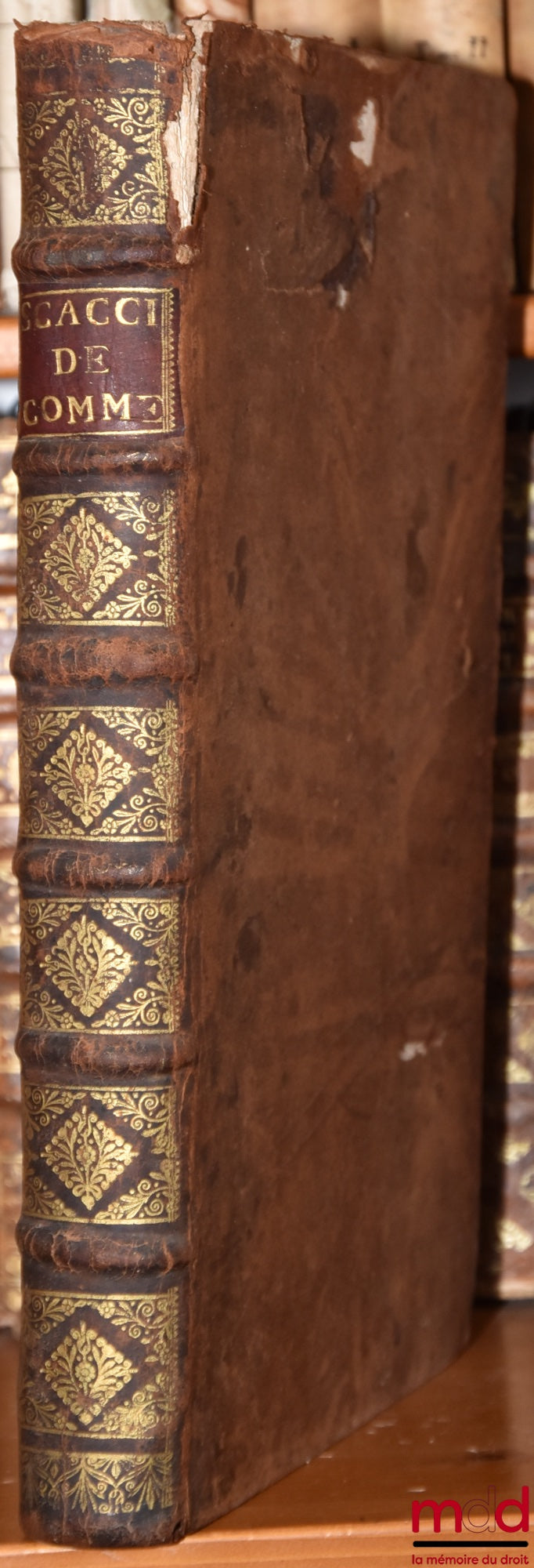 SCACCIA (Sigismundo) – SIGISMUNDI SCACCIÆ JURISCONS. ROM. TRACTATUS DE COMMERCIIS ET CAMBIO. In quo non minus opprtune, Quam iuxta occasionem copiose tractatur de mora, interesse, usura solemnitate scrituræ, asse in pondere, & valore, de moneta solutionib