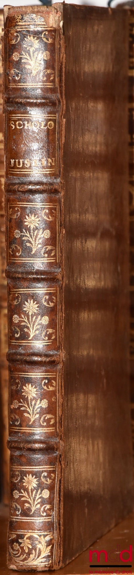 SAINT-MARTIN (Joseph de) – SCHOLASTICO-FORENSES JUSTINIANI INSTITUTIONES, Auctore Jospho de Saint-MArtin, in Senatu Patrono, & in Consultissima Burdegalensi Jurium Facultate Antecessore Primicerio