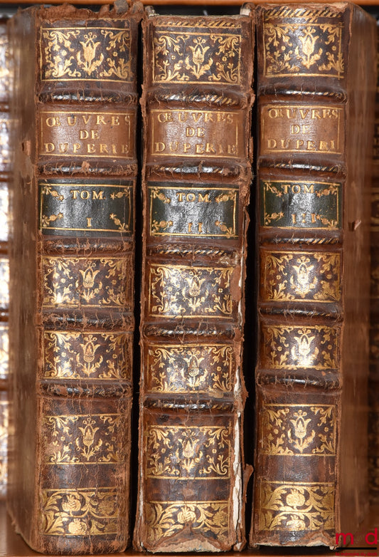 DUPÉRIER (Scipion) – WORKS OF SCIPION DU PÉRIER, Esquire and Dean of the Lawyers at the PARLIAMENT OF PROVENCE, New ed., revised, corrected &amp; considerably augmented, with Observations on the current state of Jurisprudence, relating to Decisions
