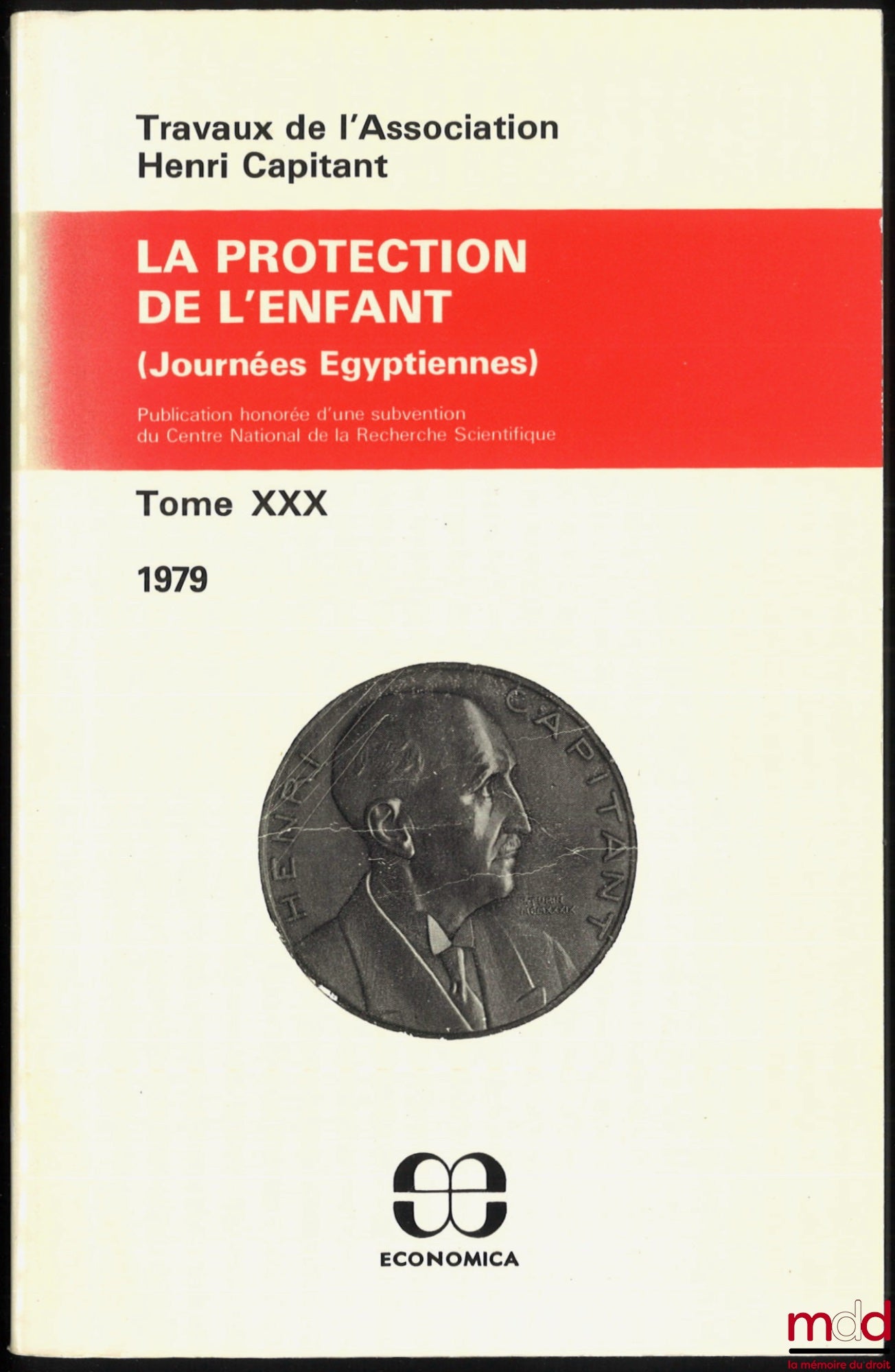 [Works of the Henri Capitant Association] – CHILD PROTECTION, Egyptian Days, vol. XXX (1979)