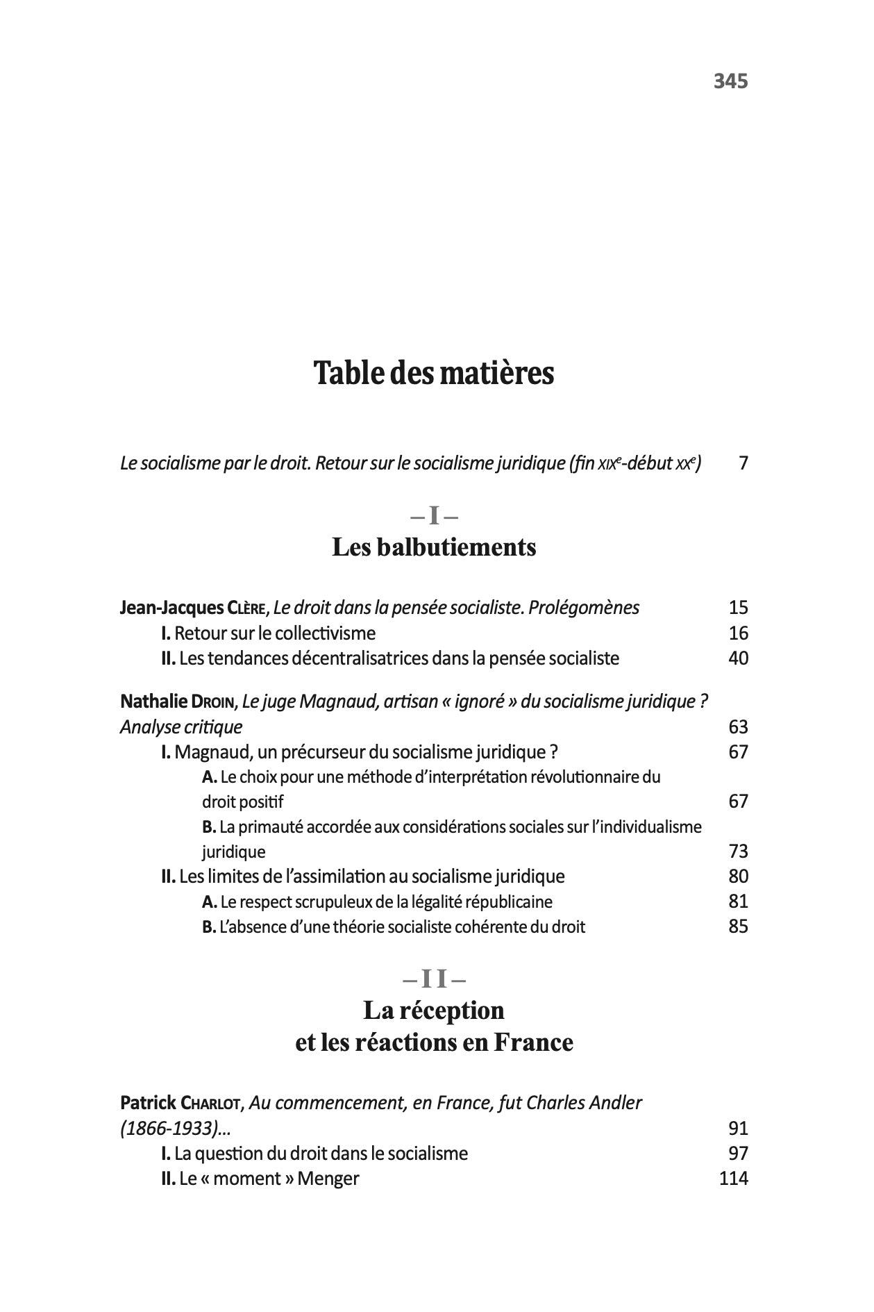 LE SOCIALISME PAR LE DROIT  (fin XIXe - début XXe siècle)   Sous la direction de Patrick CHARLOT, Nathalie DROIN, Delphine ESPAGNO-ABADIE et Anne-Sophie CHAMBOST,   coll. Contextes. Culture du droit, t. VI