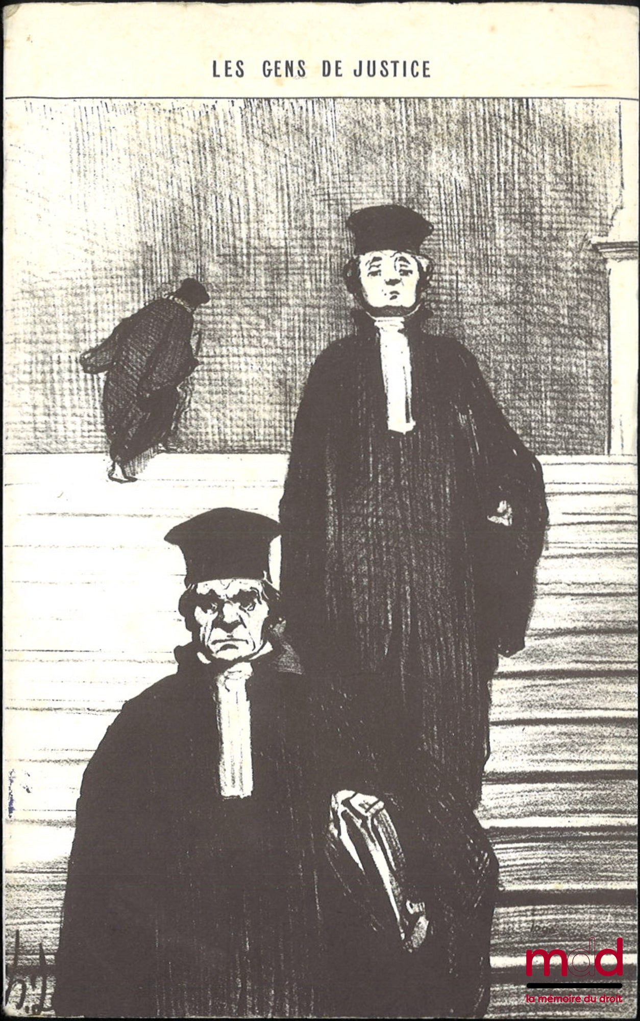 DAUMIER (Honoré) – THE PEOPLE OF JUSTICE, Set of six black and white lithograph reproductions, signed and originally published in Le Charivari and taken from the collection The People of Justice: “– What a pity that this charming little woman didn’t…”