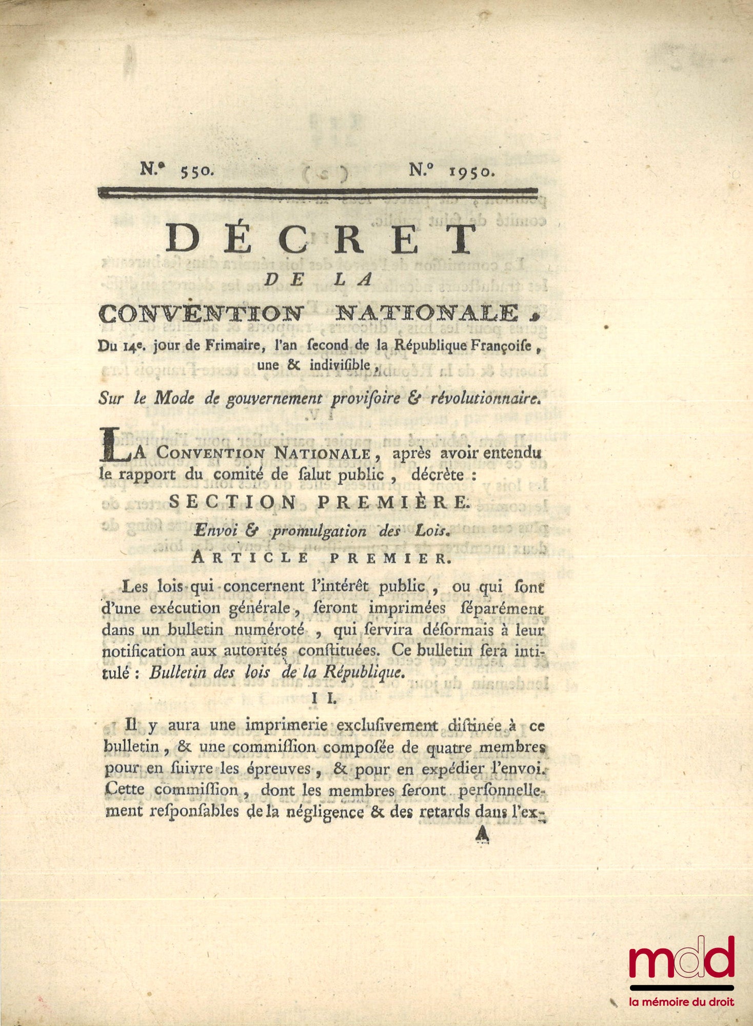 ENSEMBLE DE 30 BULLETINS DES LOIS, DÉCRETS ET PROCLAMATIONS : - Loi relative aux troubles survenus dans la ville de Douay, Paris, 19 mars 1791, (4 p.) ; - Loi qui détermine les cas où le Roi sera censé avoir abdiqué la Couronne, & pourra être poursuivi co