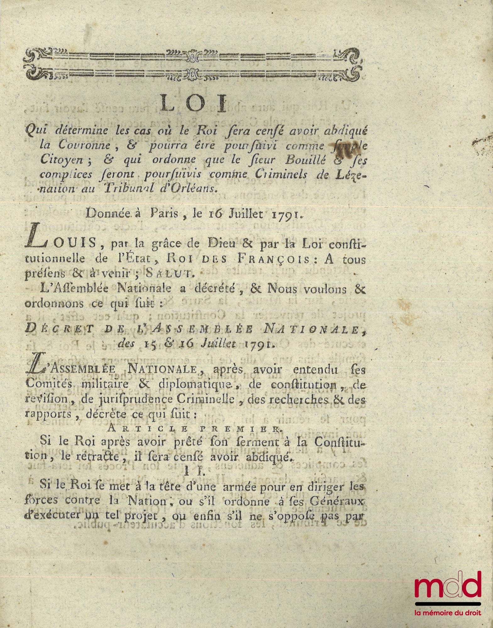 ENSEMBLE DE 30 BULLETINS DES LOIS, DÉCRETS ET PROCLAMATIONS : - Loi relative aux troubles survenus dans la ville de Douay, Paris, 19 mars 1791, (4 p.) ; - Loi qui détermine les cas où le Roi sera censé avoir abdiqué la Couronne, & pourra être poursuivi co