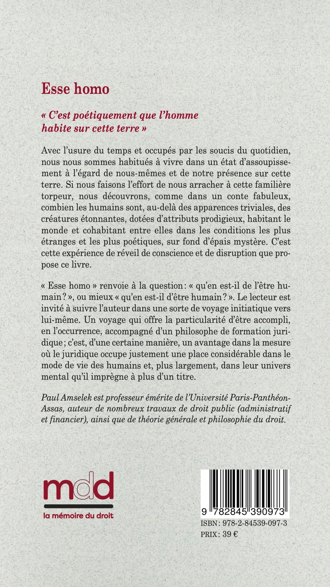 AMSELEK (Paul) – ESSE HOMO.  « C’est poétiquement que l’homme habite sur cette terre »