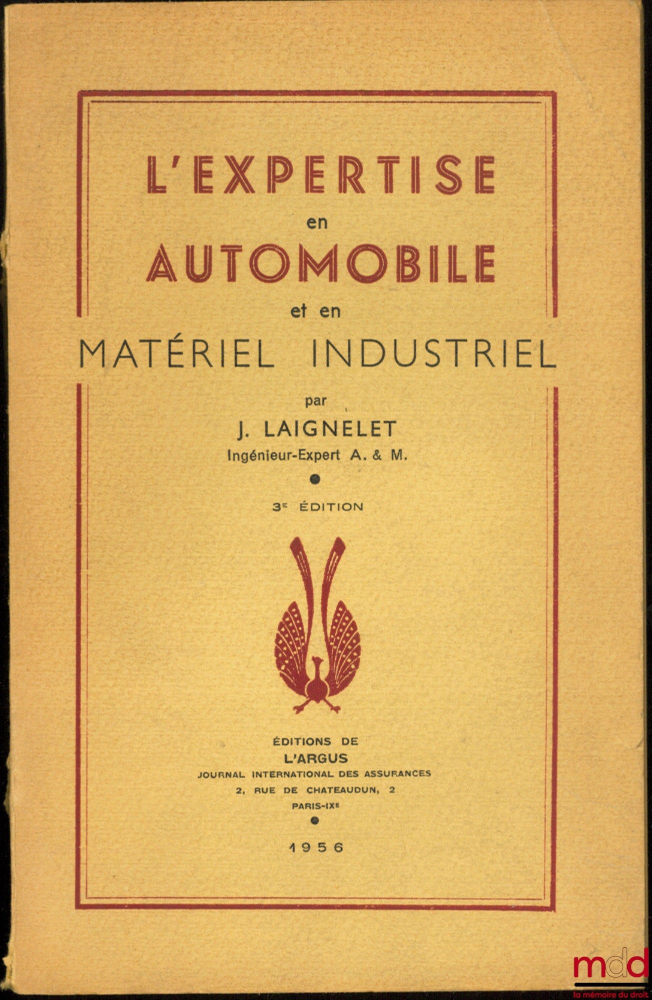 LAIGNELET (Jules) – EXPERTISE IN AUTOMOBILES AND INDUSTRIAL EQUIPMENT, 3rd ed.