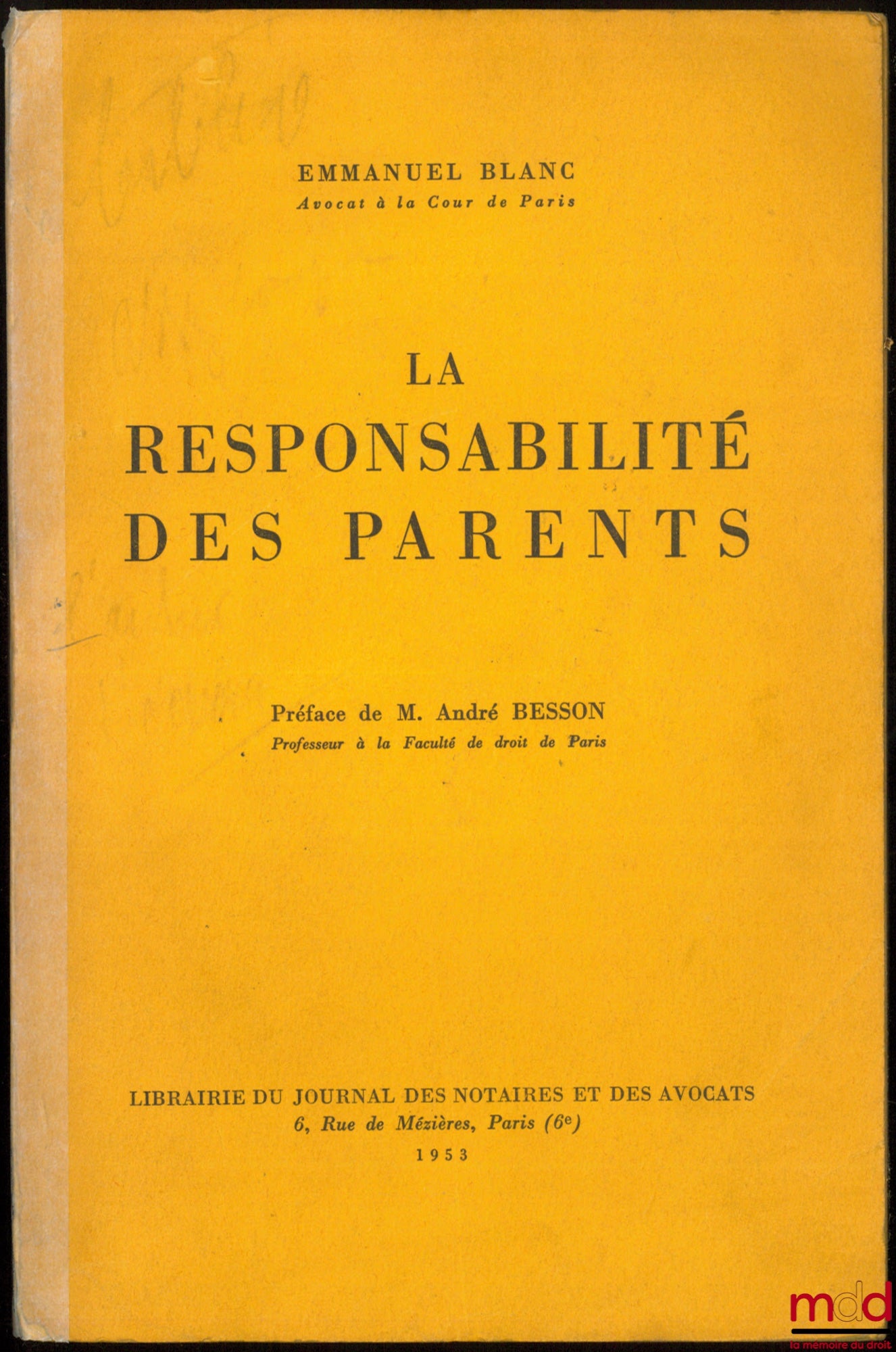 BLANC (Emmanuel) – PARENTAL RESPONSIBILITY, Preface by Mr. André Besson