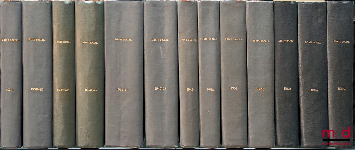 DROIT SOCIAL, revue mensuelle fondée en 1938 par François de Menthon et Pierre-Henri Teitgen, de 1938 [tête de collection] à 2008 [strictement complet]