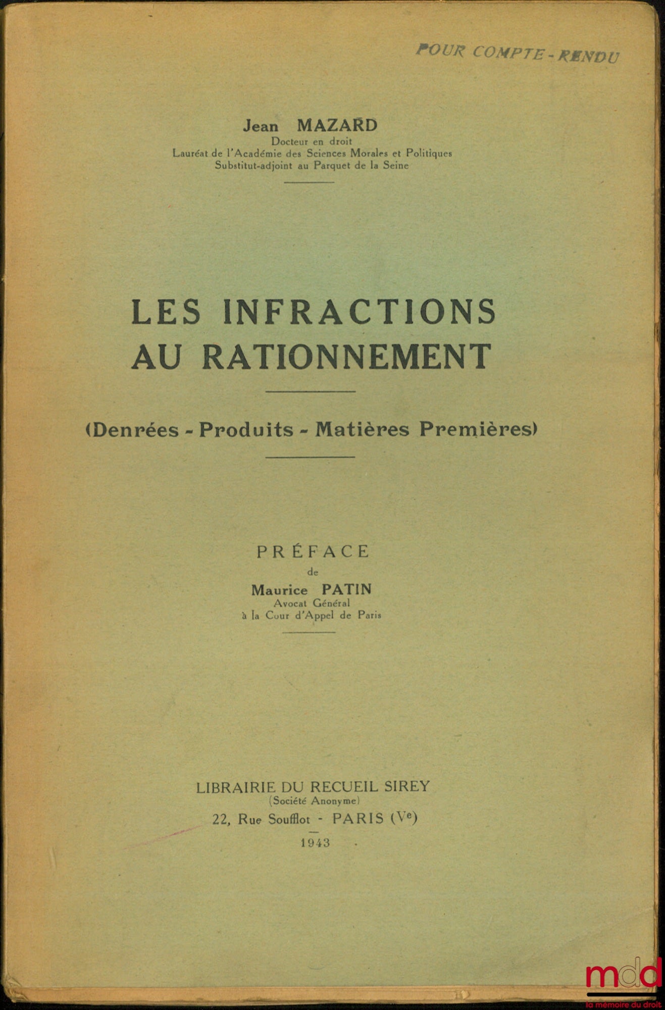 [World War II], MAZARD (Jean) – RATIONING VIOLATIONS (Foodstuffs - Products - Raw Materials)
