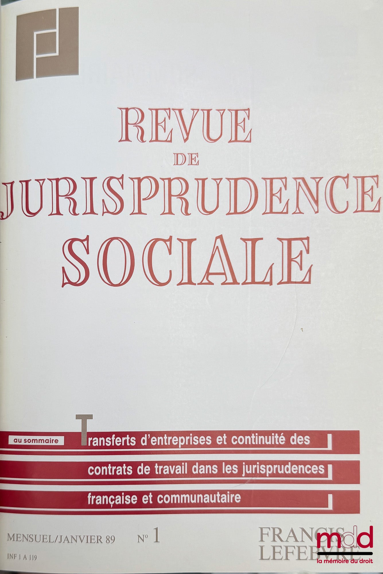 [RJS] – REVUE DE JURISPRUDENCE SOCIALE, fondée en 1989, de 1989 [tête de collection] à 2008 [complet]