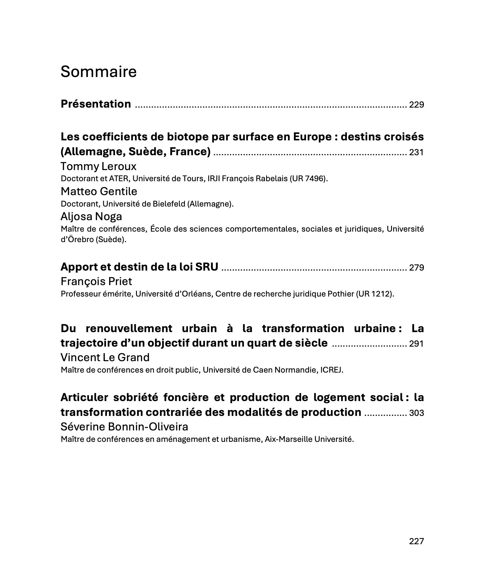Les Cahiers du GRIDAUH, Numéro 37/2026 :  LA TRANSITION ÉCOLOGIQUE DES TERRITOIRES MENACÉS PAR LA MONTÉE DES EAUX. Droit et usage du droit.  Actes du colloque de Nantes des 15 et 16 octobre 2025 DE LA LOI SRU AU ZAN : QUELLES PERSPECTIVES POUR LA SOBRIÉTÉ