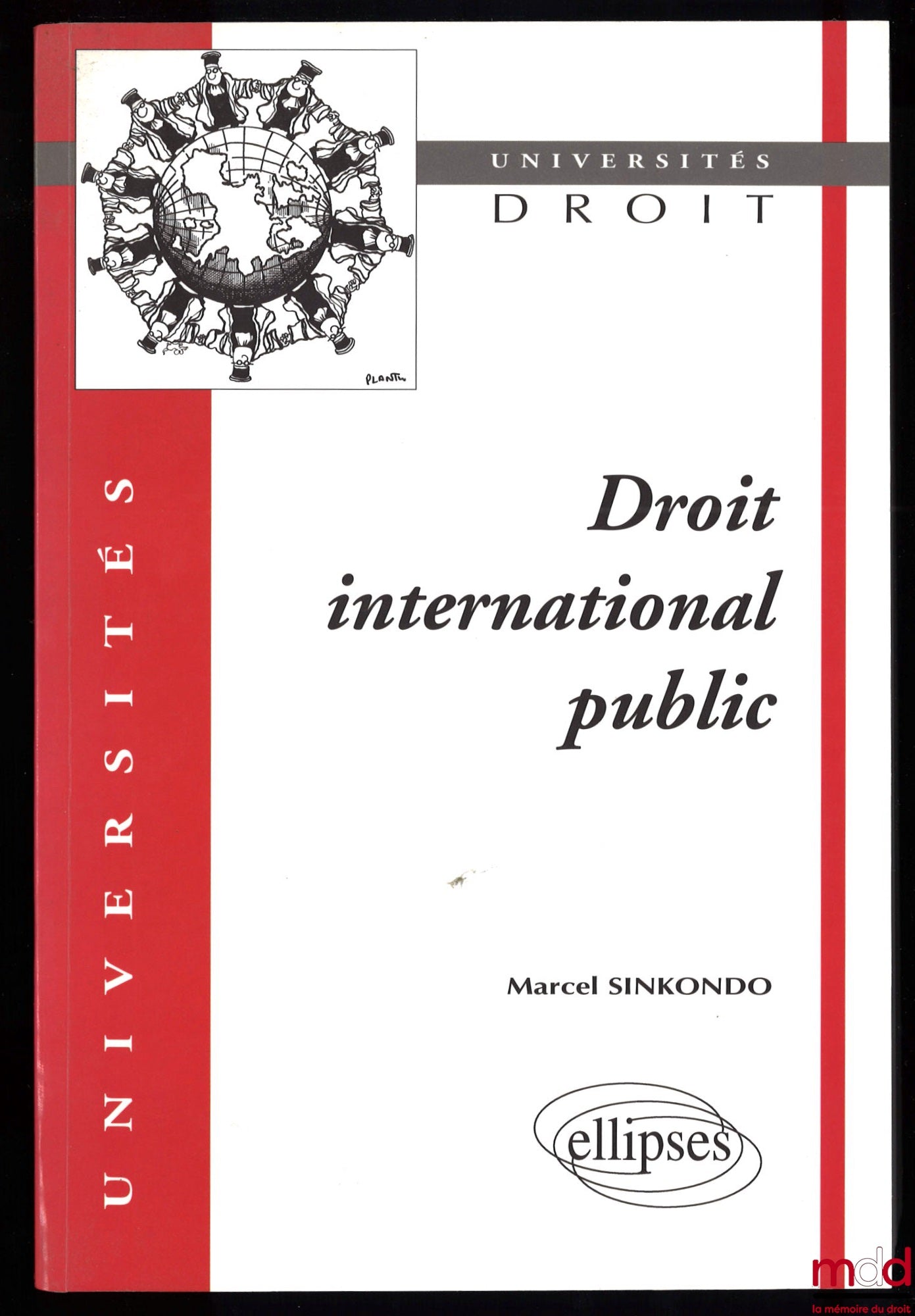 SINKONDO (Marcel) – DROIT INTERNATIONAL PUBLIC, coll. Universités Droit