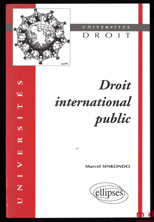SINKONDO (Marcel) – DROIT INTERNATIONAL PUBLIC, coll. Universités Droit