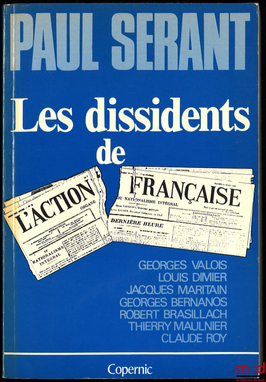 SÉRANT (Paul) – THE DISSIDENTS OF ACTION FRANÇAISE