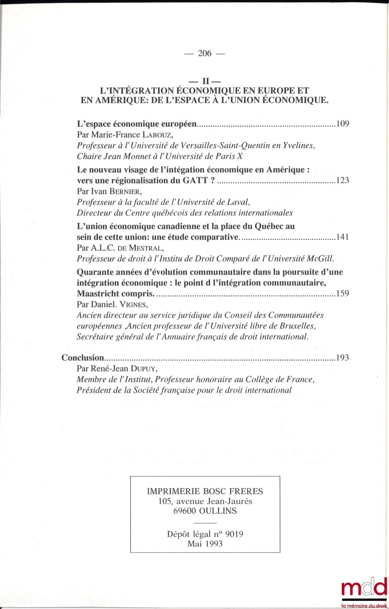 [Symposium - SFDI] – CONVERGENT AND DIVERGENT PERSPECTIVES ON ECONOMIC INTEGRATION, Quebec Symposium, organized by the French Society for International Law
