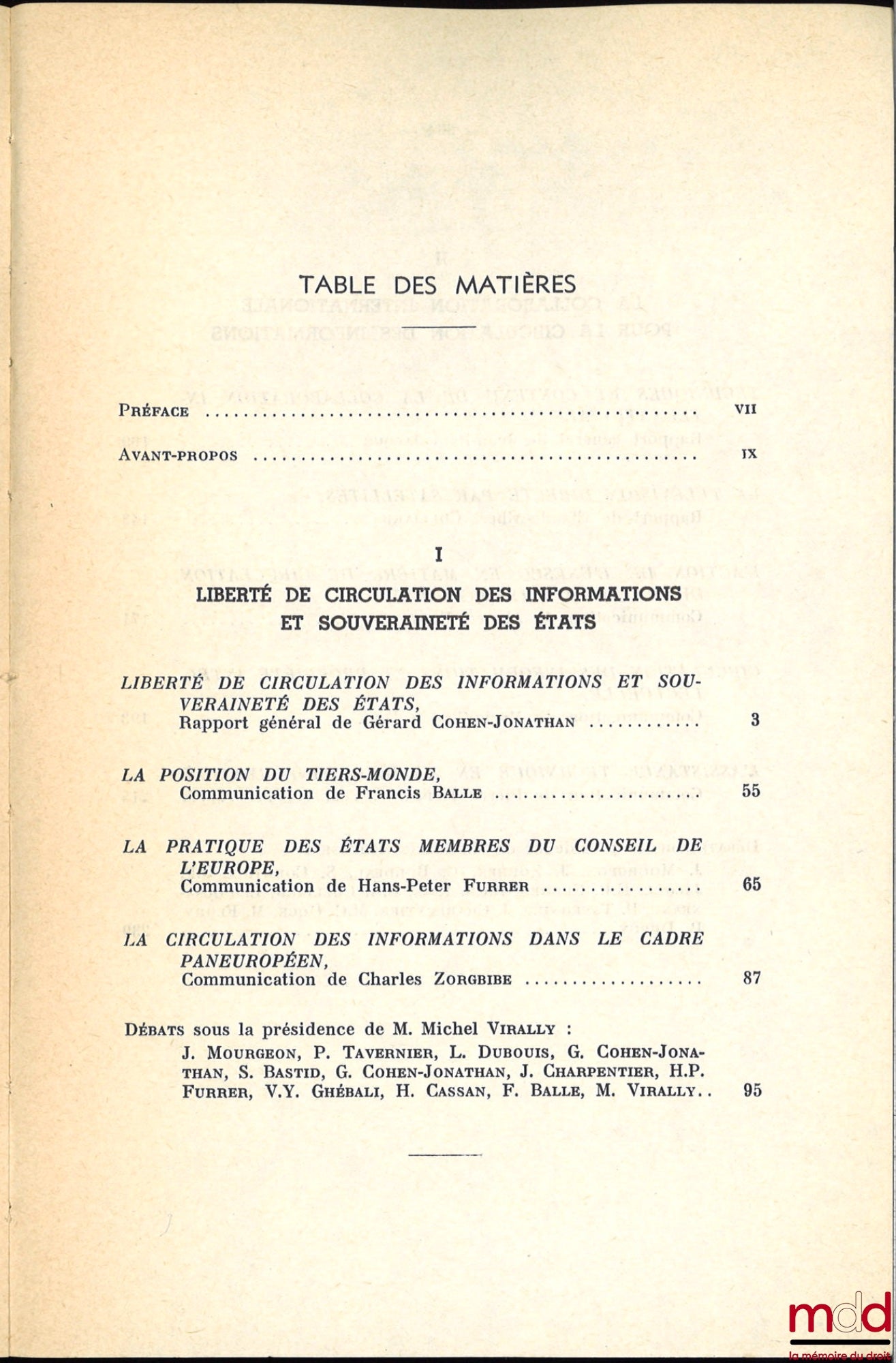 [Symposium - SFDI] – THE CIRCULATION OF INFORMATION AND INTERNATIONAL LAW, Strasbourg Symposium (June 2-4, 1977), organized by the French Society for International Law