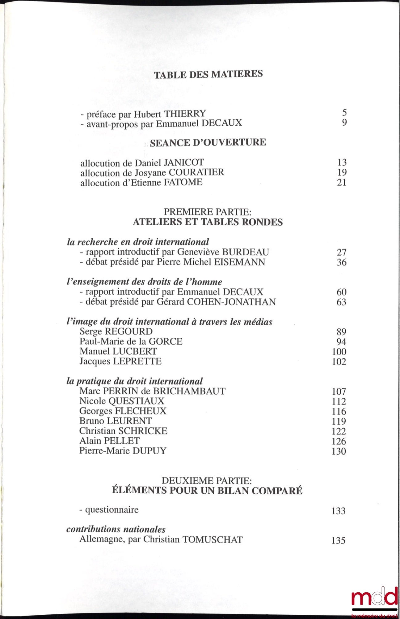 [Colloque - SFDI] – ENSEIGNEMENT DU DROIT INTERNATIONAL RECHERCHE ET PRATIQUE, Journée d’études du 20 janvier 1996 organisée sous les auspices de l’UNESCO, coll. de la Société Française pour le Droit International