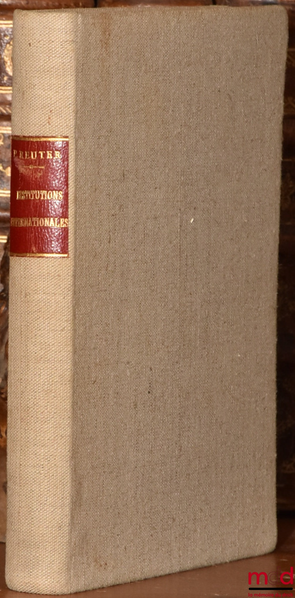 REUTER (Paul) – INSTITUTIONS INTERNATIONALES, 4e éd. revue et mise à jour, coll. Thémis /Manuels…