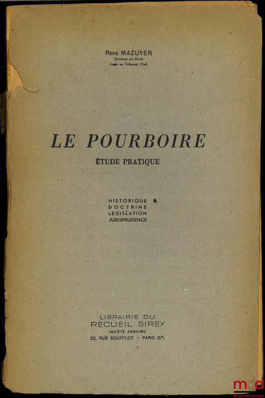 MAZUYER (René) – LE POURBOIRE, Étude pratique