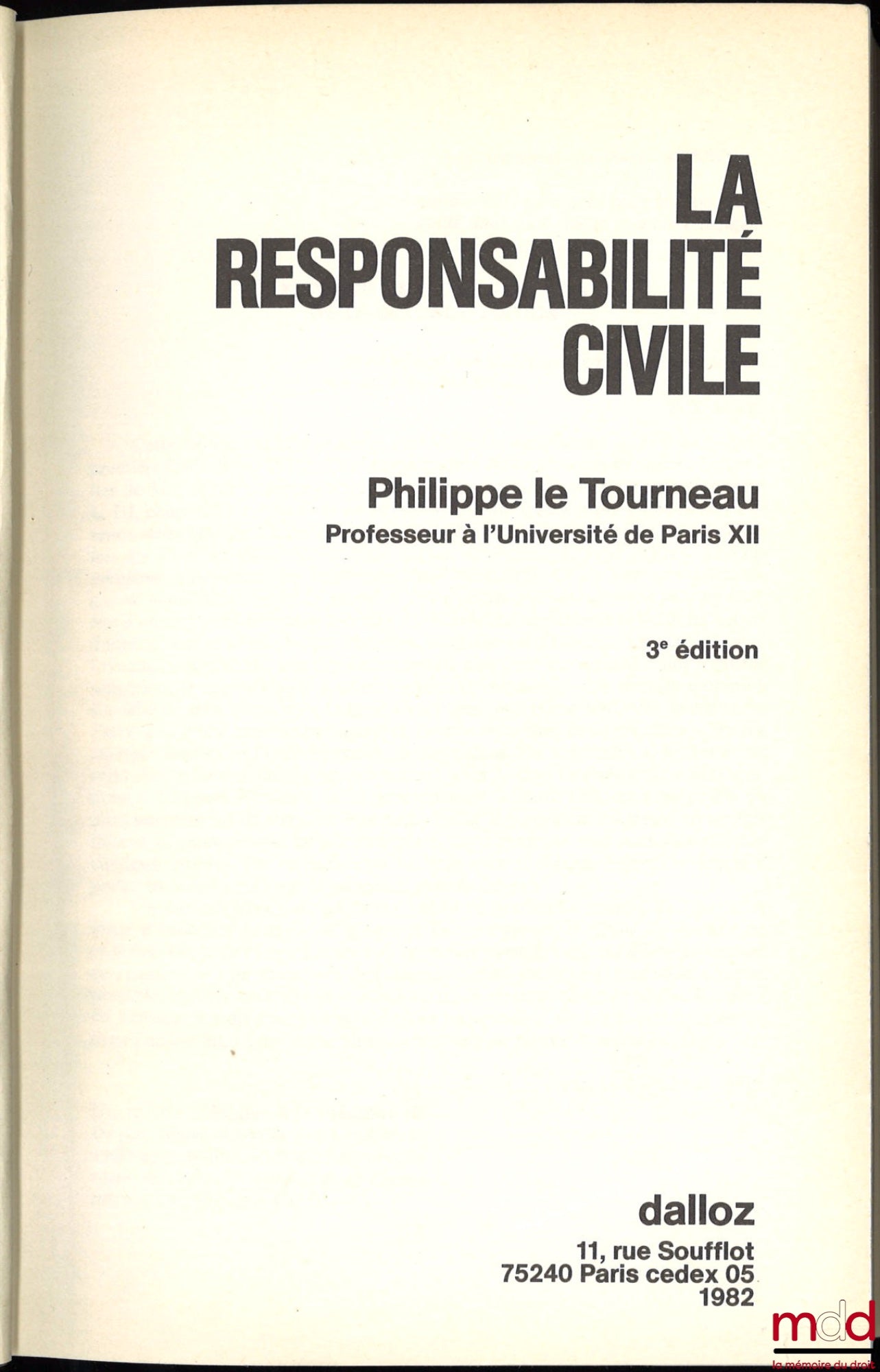 LE TOURNEAU (Philippe) – CIVIL LIABILITY, 3rd ed.