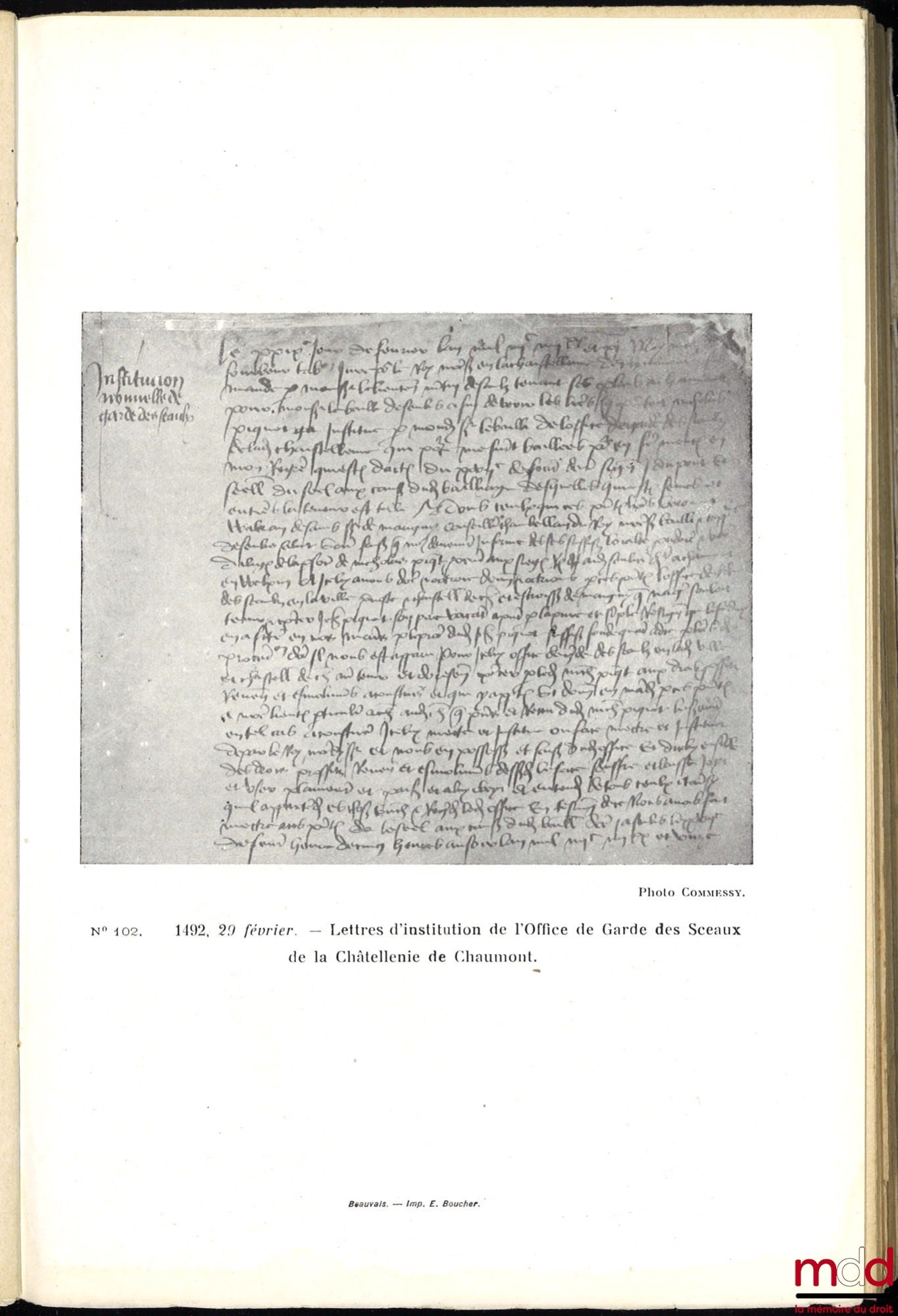 LEBLOND (V.) et TREMBLOT (J.) – DOCUMENTS NOTARIÉS RELATIFS À L’HISTOIRE ÉCONOMIQUE DE BEAUVAIS ET DU VEXIN FRANÇAIS, Extraits des minutes de Chaumont-en-Vexin (1489-1505) avec fac-similés, glossaire et carte, Publications de la Société académique de l’Oi