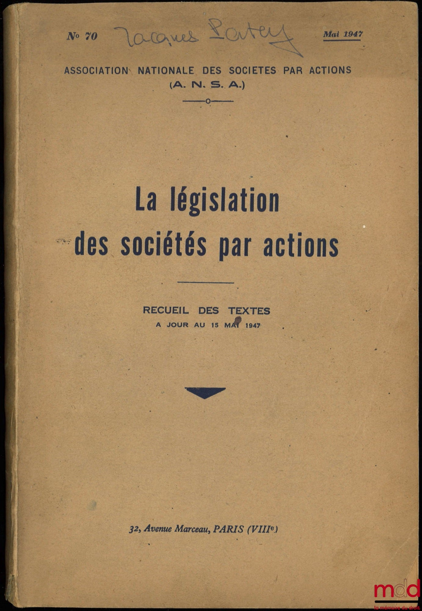 [ANSA - Collective] – LEGISLATION OF JOINT-STOCK COMPANIES, Collection of texts updated to May 15, 1947, National Association of Joint-Stock Companies, No. 70/1947