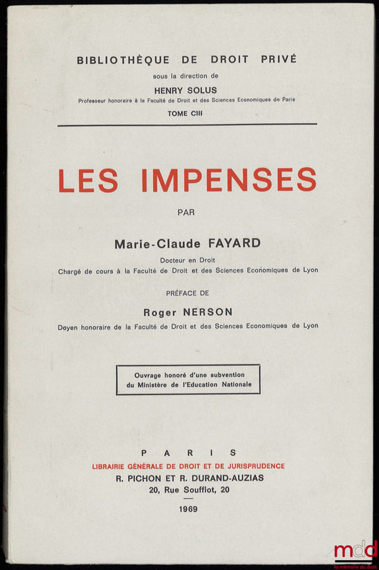 FAYARD (Marie-Claude) – THE UNTHINKABLES, Preface by Roger Nerson, Private Law Library, vol. CIII
