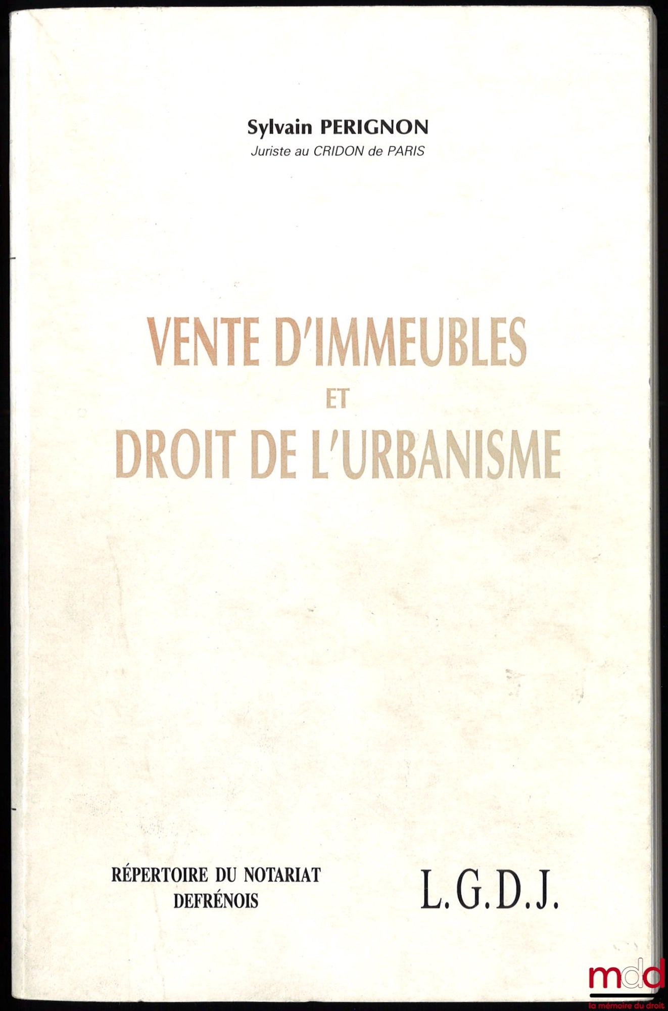 PERIGNON (Sylvain) – REAL ESTATE SALES AND URBAN PLANNING LAW