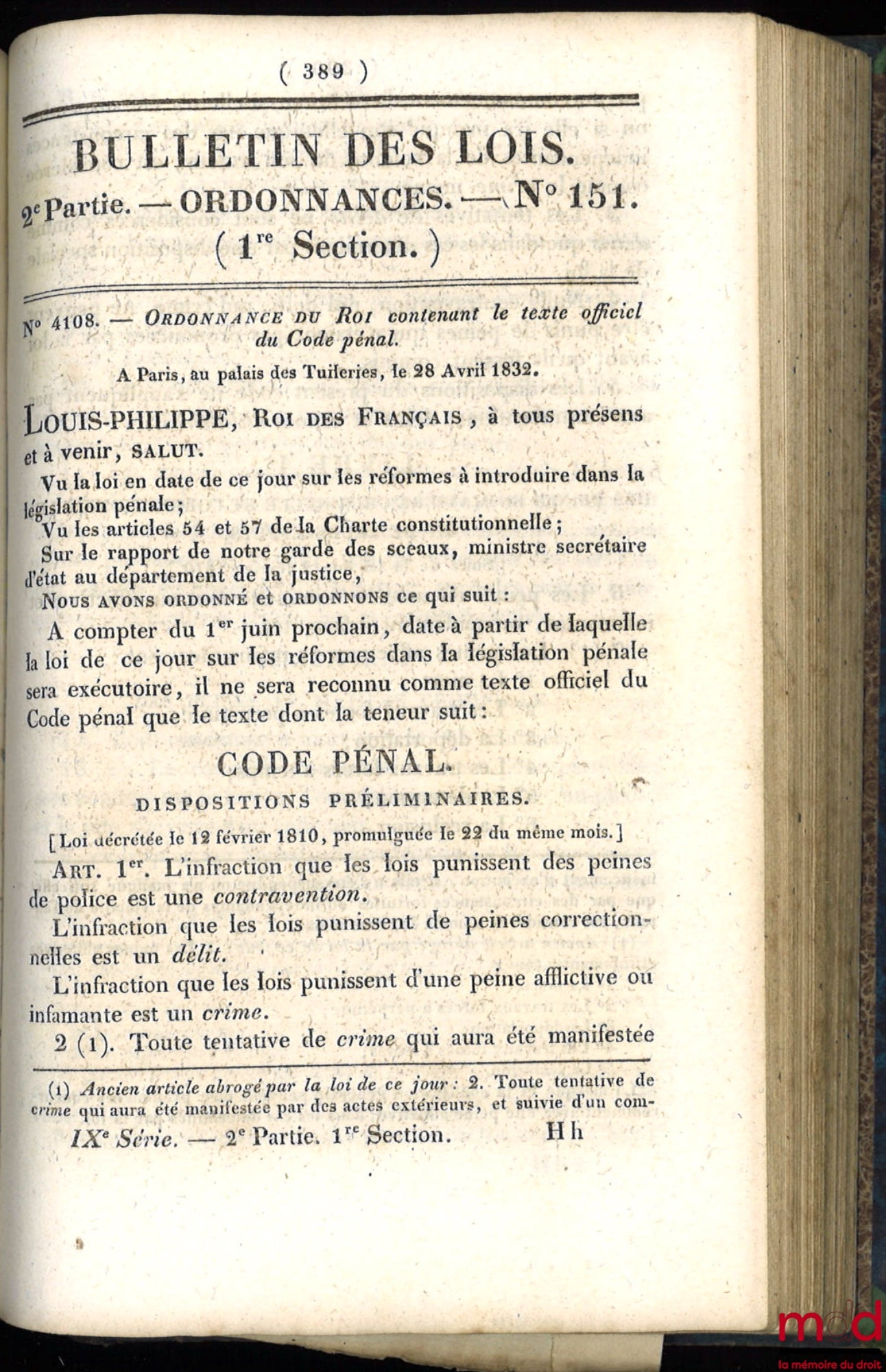 [BULLETIN OF LAWS] – LAW ON THE APPLICATION OF JURY TO PRESS AND POLITICAL OFFENSES, Bulletin 9 No. 68, October 8, 1830; LAW PUNISHING ATTACKS AGAINST THE RIGHTS AND AUTHORITY OF THE KING AND THE CHAMBERS THROUGH THE PRESS, Bulletin 43 No.
