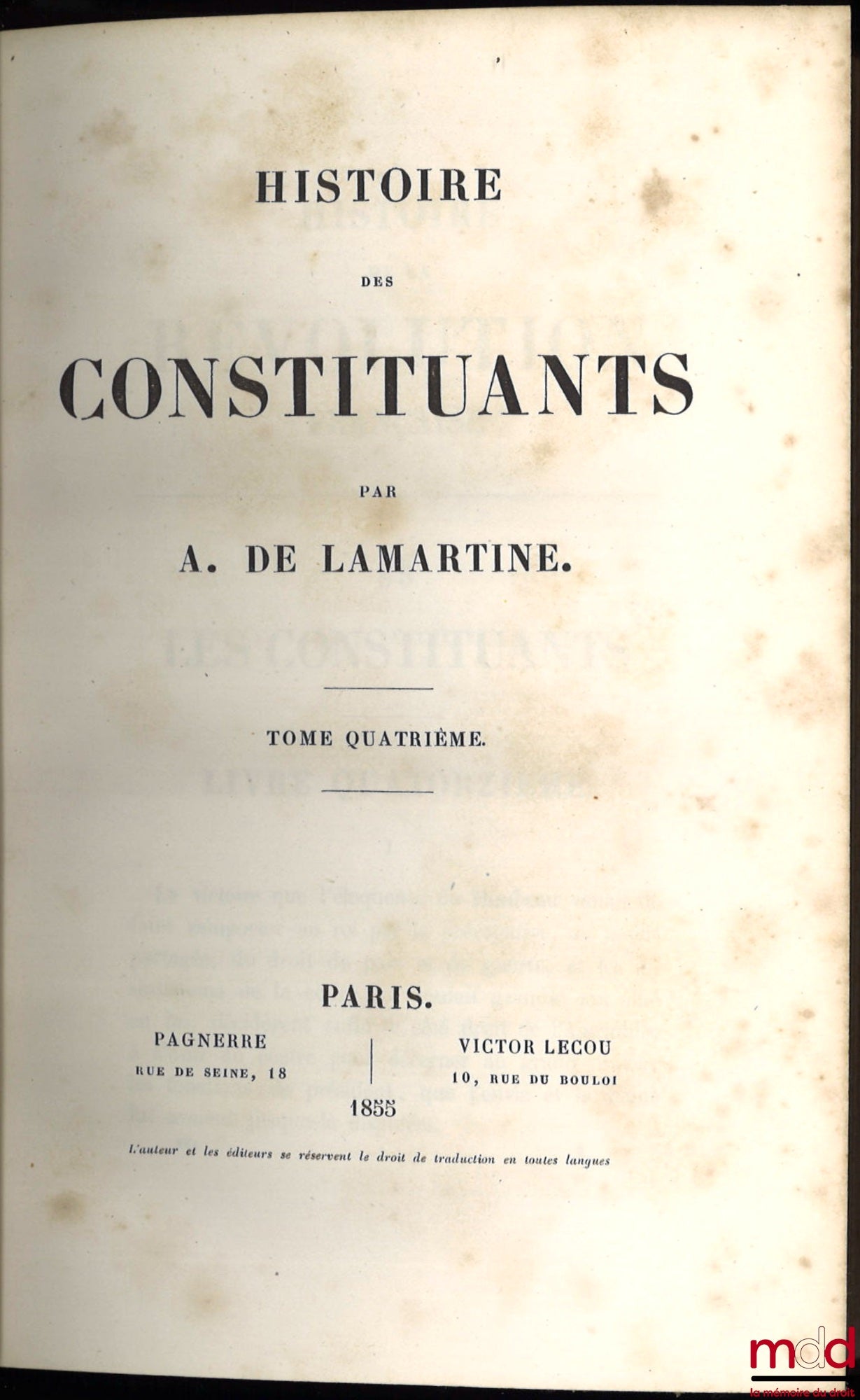 LAMARTINE (Alphonse de) – HISTOIRE DES CONSTITUANTS, t. I, II & IV [mq t. III]